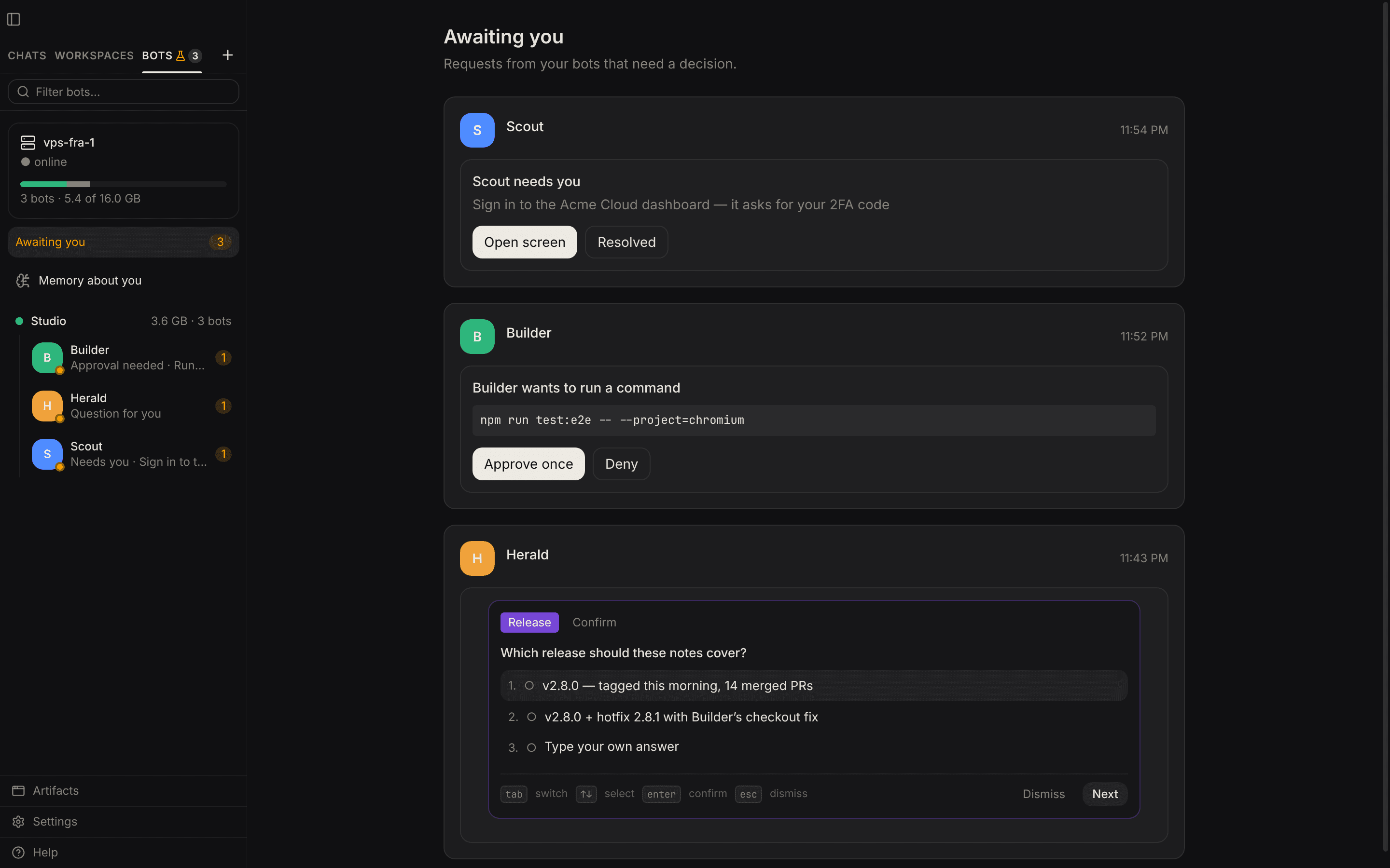 Awaiting you with a sign-in request, a command waiting for approval and a question from three bots